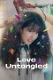Nonton film Love Untangled terbaru