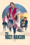 Nonton film The Noisy Mansion terbaru