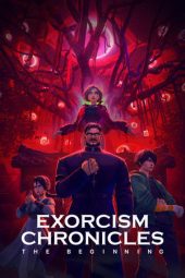 Nonton film Exorcism Chronicles: The Beginning terbaru