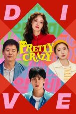 Nonton film Pretty Crazy terbaru