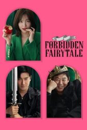 Nonton film Forbidden Fairytale terbaru