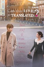 Nonton film Can This Love Be Translated? terbaru