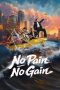 Nonton film No Pain No Gain terbaru