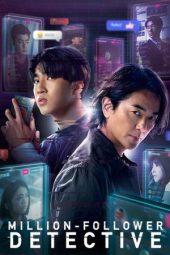 Nonton film Million-Follower Detective terbaru