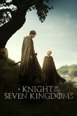 Nonton film A Knight of the Seven Kingdoms terbaru
