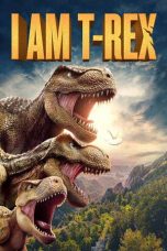 Nonton film I Am T-Rex (2024) terbaru