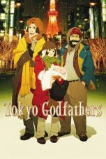 Nonton film Tokyo Godfathers (2003) terbaru
