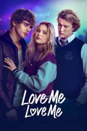 Nonton film Love Me Love Me (2026) terbaru