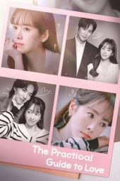 Nonton film The Practical Guide to Love terbaru Nonton film The Practical Guide to Love terbaru